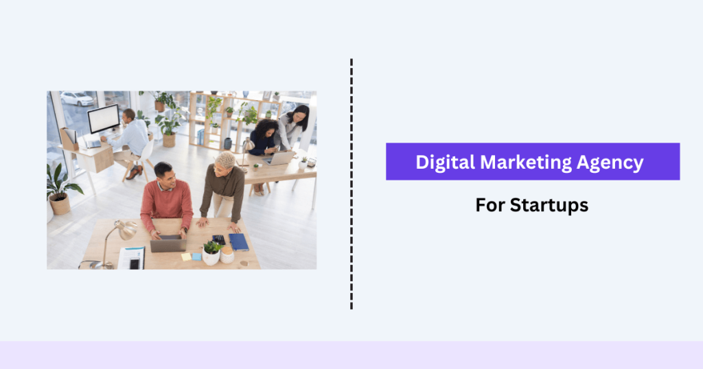 Digital Marketing Agency for Startups