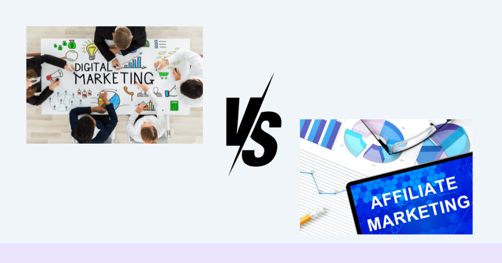 Digital Marketing vs Affiliate Marketing